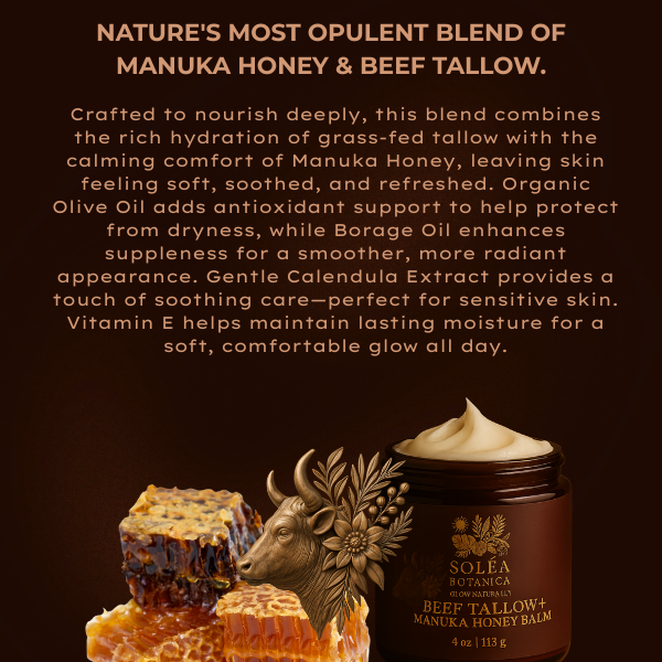 Soléa Botanica Beef Tallow + Manuka Honey Balm
